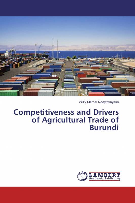 Competitiveness and Drivers of Agricultural Trade of Burundi