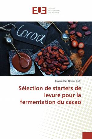 Sélection de starters de levure pour la fermentation du cacao