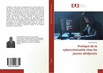 Pratique de la cybercriminalité chez les jeunes abidjanais