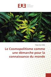 Le Cosmopolitisme comme une démarche pour la connaissance du monde