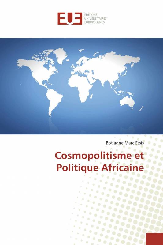 Cosmopolitisme et Politique Africaine