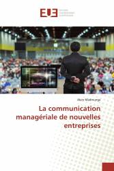 La communication managériale de nouvelles entreprises