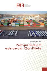 Politique fiscale et croissance en Côte d’Ivoire