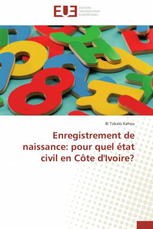 Enregistrement de naissance: pour quel état civil en Côte d&#039;Ivoire?