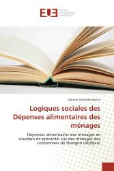 Logiques sociales des Dépenses alimentaires des ménages