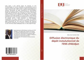 Diffusion électronique du dépôt instututionnel de l'ENS d'Abidjan