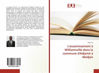 L'assainissement à Williamsville dans la commune d'Adjamé à Abidjan