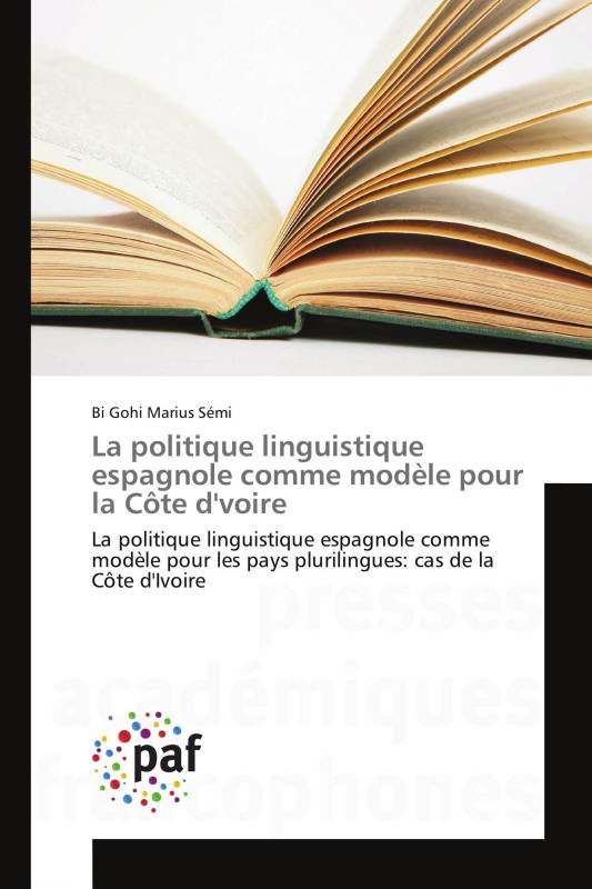 La politique linguistique espagnole comme modèle pour la Côte d'voire