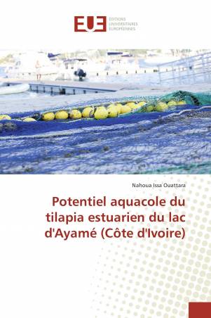Potentiel aquacole du tilapia estuarien du lac d'Ayamé (Côte d'Ivoire)