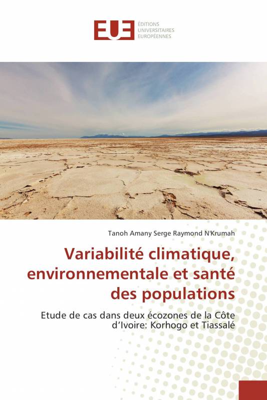 Variabilité climatique, environnementale et santé des populations