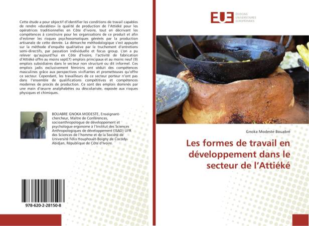 Les formes de travail en développement dans le secteur de l’Attiéké