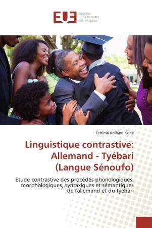 Linguistique contrastive: Allemand - Tyébari (Langue Sénoufo)