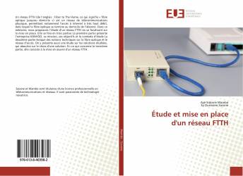 Étude et mise en place d'un réseau FTTH