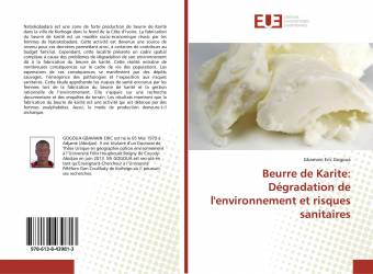 Beurre de Karite: Dégradation de l'environnement et risques sanitaires