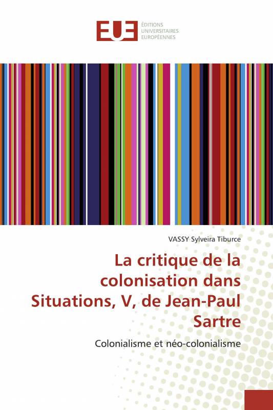 La critique de la colonisation dans Situations, V, de Jean-Paul Sartre