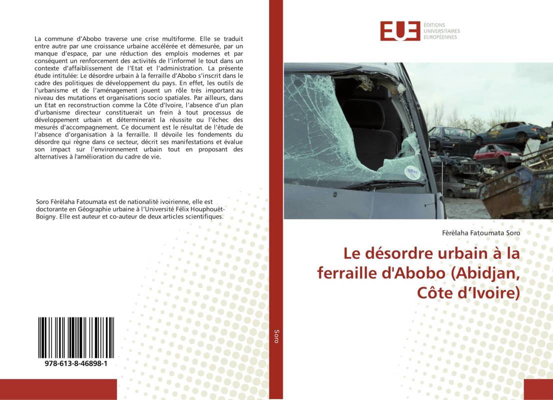 Le désordre urbain à la ferraille d'Abobo (Abidjan, Côte d’Ivoire)