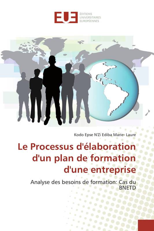 Le Processus d'élaboration d'un plan de formation d'une entreprise