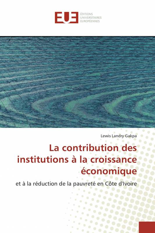 La contribution des institutions à la croissance économique