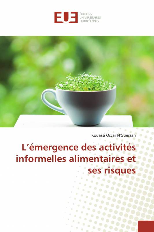 L’émergence des activités informelles alimentaires et ses risques