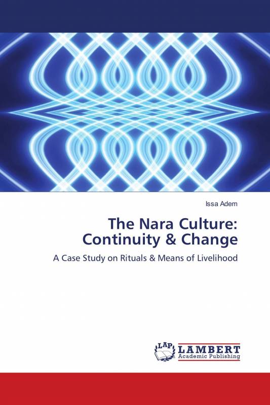 The Nara Culture: Continuity &amp; Change