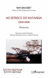 Au service du Katanga (1904-1908) Mémoires