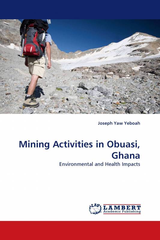 Mining Activities in Obuasi, Ghana