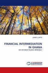 FINANCIAL INTERMEDIATION IN GHANA