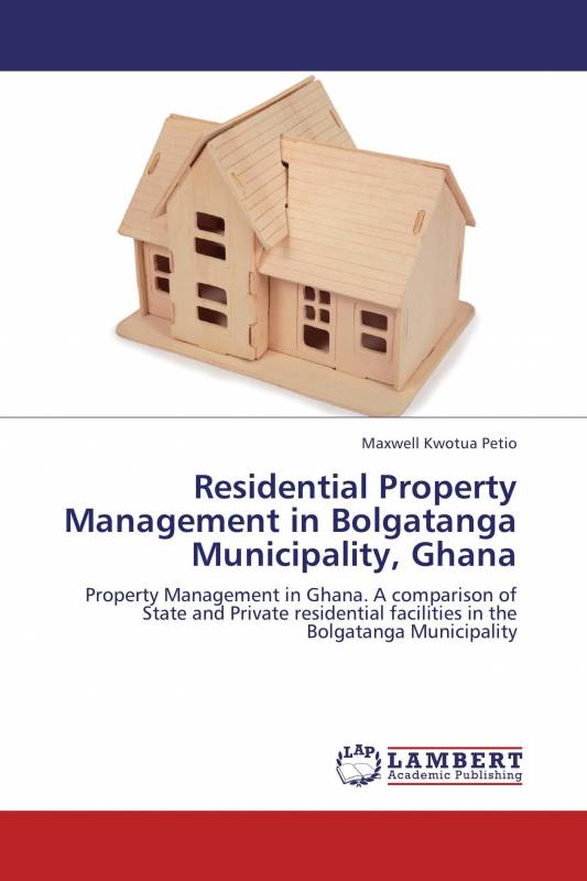 Residential Property Management in Bolgatanga Municipality, Ghana