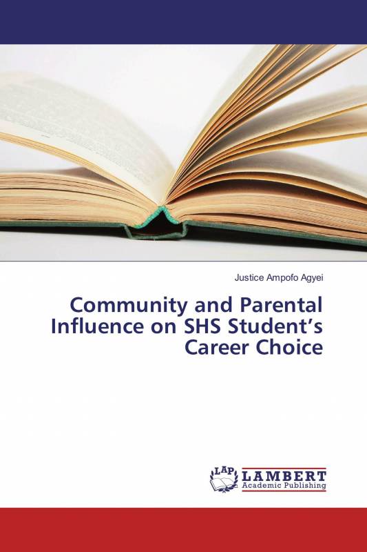 Community and Parental Influence on SHS Student’s Career Choice
