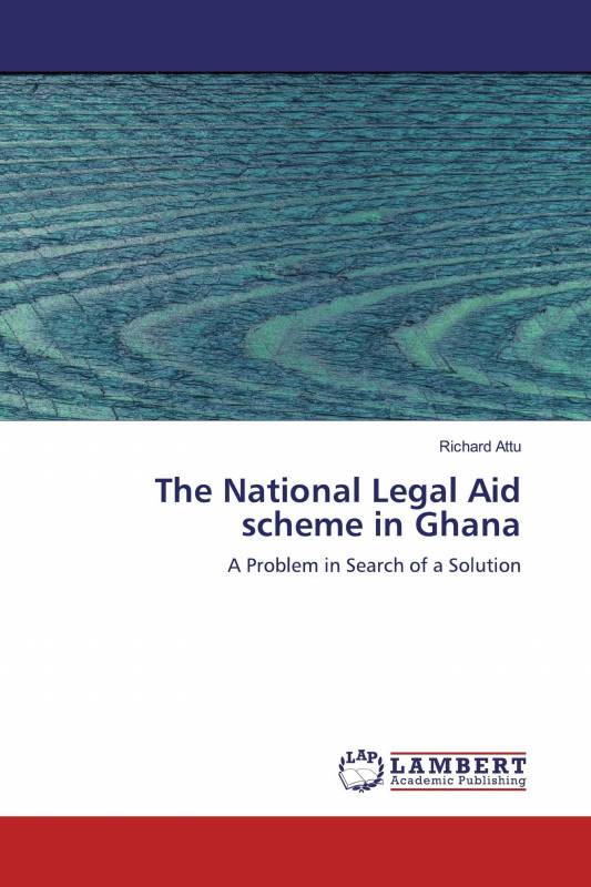 The National Legal Aid scheme in Ghana
