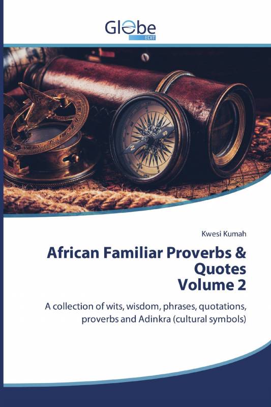 African Familiar Proverbs &amp;amp； Quotes Volume 2