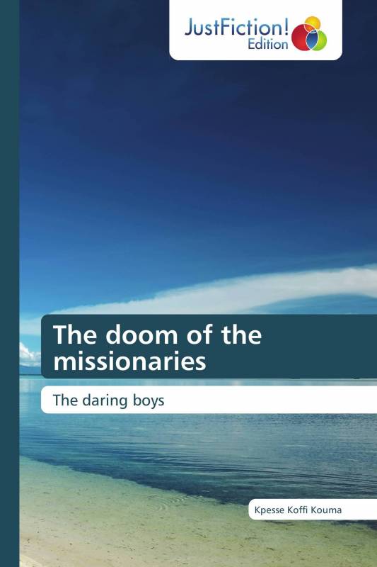 The doom of the missionaries