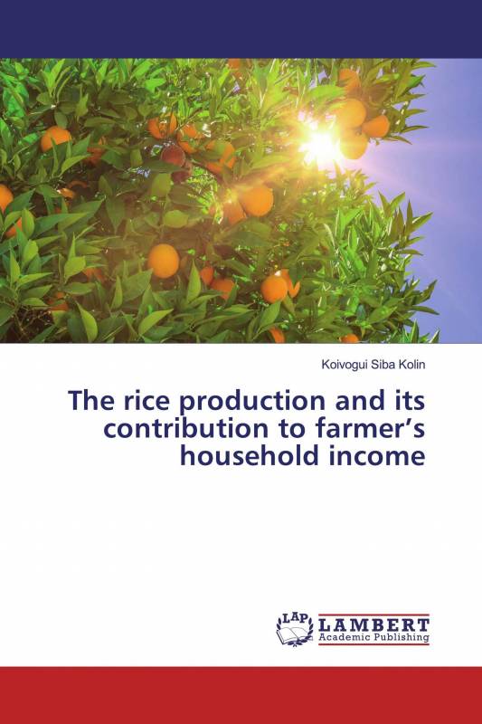 The rice production and its contribution to farmer’s household income