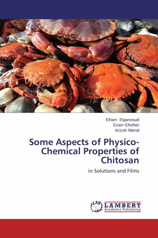 Some Aspects of Physico-Chemical Properties of Chitosan