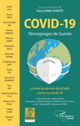 Covid-19. Témoignages de Guinée