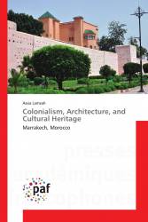 Colonialism, Architecture, and Cultural Heritage