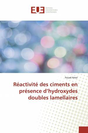 Réactivité des ciments en présence d’hydroxydes doubles lamellaires