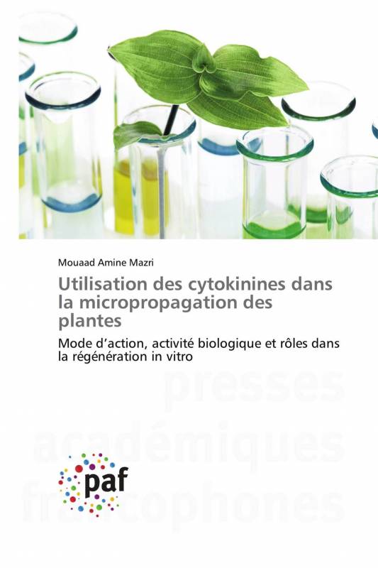 Utilisation des cytokinines dans la micropropagation des plantes