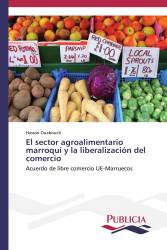 El sector agroalimentario marroquí y la liberalización del comercio