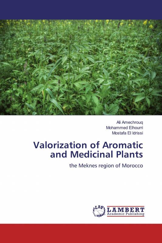 Valorization of Aromatic and Medicinal Plants