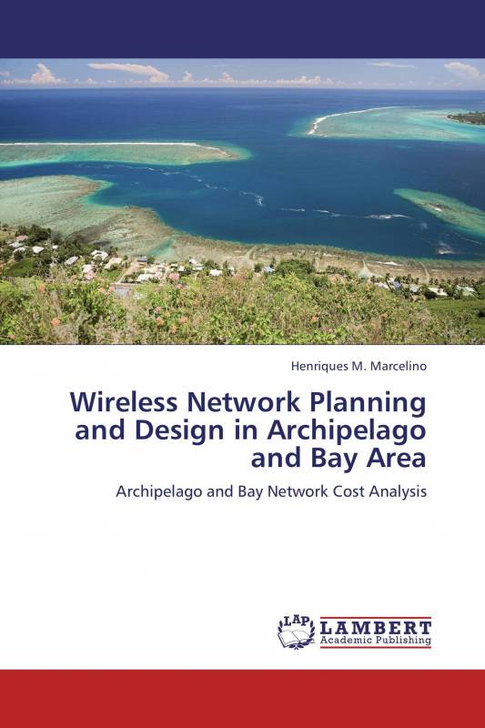 Wireless Network Planning and Design in Archipelago and Bay Area