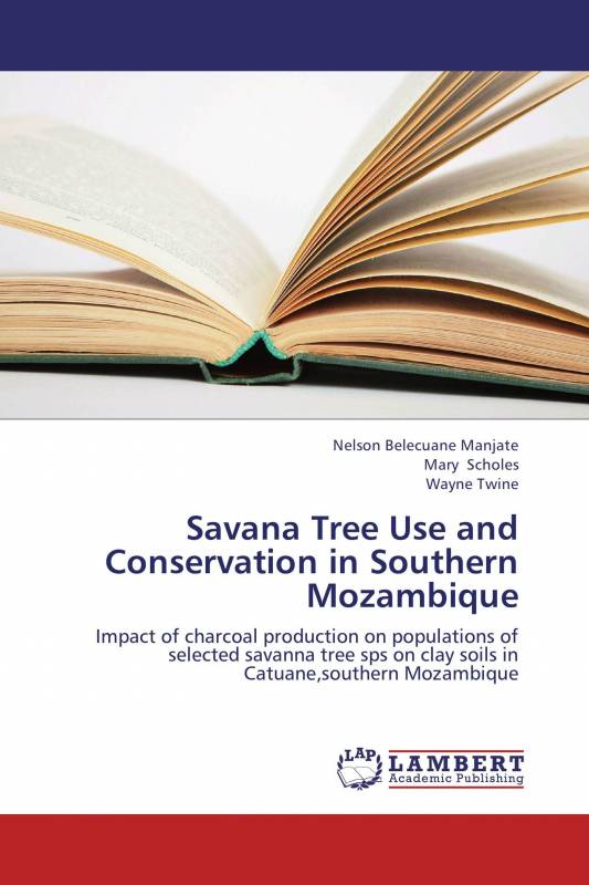 Savana Tree Use and Conservation in Southern Mozambique
