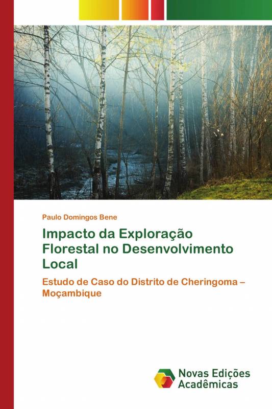 Impacto da Exploração Florestal no Desenvolvimento Local