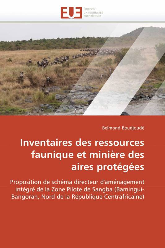 Inventaires des ressources faunique et minière des aires protégées