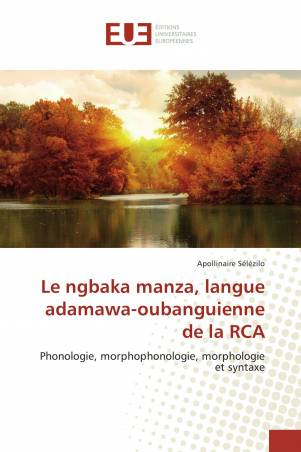 Le ngbaka manza, langue adamawa-oubanguienne de la RCA