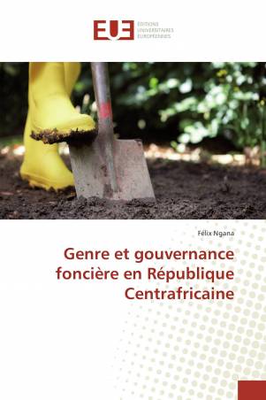 Genre et gouvernance foncière en République Centrafricaine
