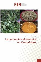 Le patrimoine alimentaire en Centrafrique