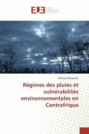 Régimes des pluies et vulnérabilités environnementales en Centrafrique
