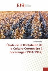 Étude de la Rentabilité de la Culture Cotonnière à Bocaranga (1981-1982)