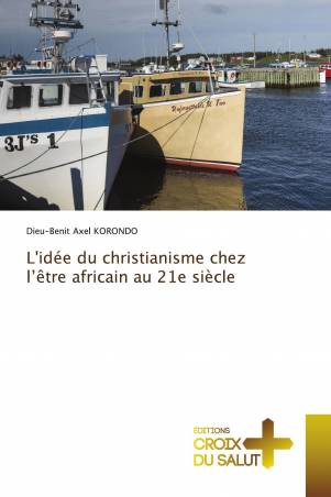 L'idée du christianisme chez l’être africain au 21e siècle